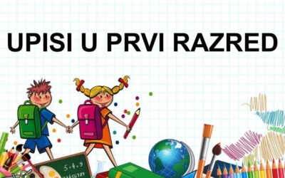 UPIS U PRVI RAZRED OSNOVNE ŠKOLE ZA ŠKOLSKU GODINU 2026./2027.